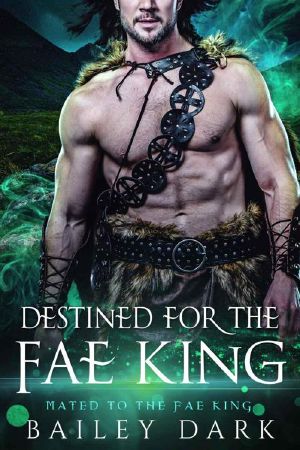 [Mated to the Fae King 02] • Destined for the Fae King